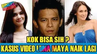 KASUS VIDEO LUNA MAYA, ARIEL, DAN CUT TARI MENCUAT LAGI, KOK BISA?
