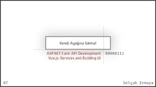 [07] ASP.NET Core: API Development, Vue.js: Services and Building UI