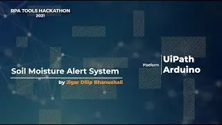 RPATOOLS011 - Soil Moisture Alert System| Jigar Dillip Bhanushali