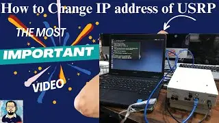 How to Change IP address of SDR USRP N210 for MIMO based Radio Applications | Software Defined Radio