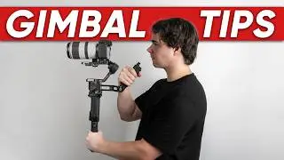 Gimbal Tips You Need to Try