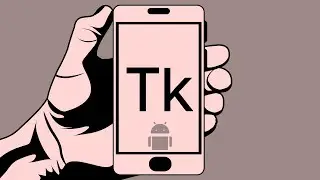 Python Tkinter Tutorial | How to Run Tkinter on Android