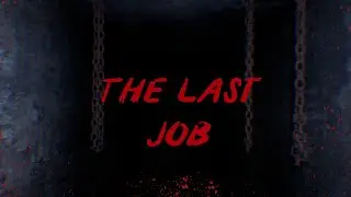 THE LAST JOB Gameplay walkthrough | Don't play if you have heart problems😣
