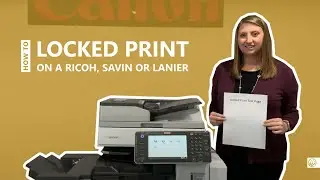 How to Lock Print on a Lanier, Ricoh, or Savin MFP