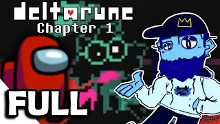 DELTARUNE CHAPTER 1: THE FULL EXPERIENCE