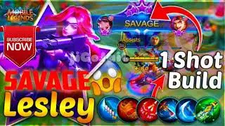 Lesley SAVAGE 2020 Mobile Legends Gameplay Build Tersakit