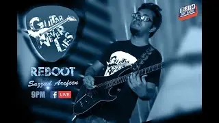 GUITAR NEVER LIES REBOOT : EPISODE 11