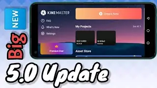 Kinemaster latest update 5.0 | Biggest update of kinemaster | Thanks kinemaster