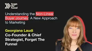 Understanding the Non-Linear Buyer Journey: A New Approach to Marketing