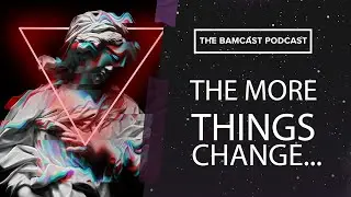 We're in Unprecedented Times || The BamCast Podcast || A Jamaican Podcast