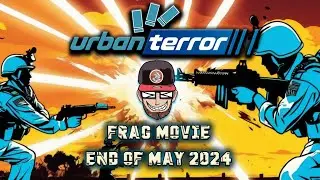 Urban Terror 2024 |CTF| On Replay (Frag Movie end of May) [4K HD]