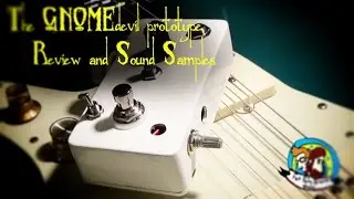 Review of the GNOMEdevil Guitar Pedal : a Fuzz/synthcrazy noise box!