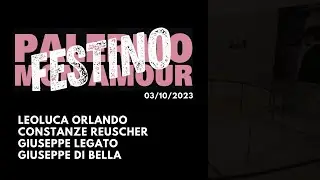 Festino di Palermo Mon Amour | L. Orlando, C. Reuscher, G. Legato, G. Di Bella