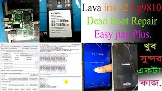 lava iris 52 Lg9810 dead boot repair easy jtag plus
