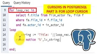 PostgreSQL Cursors || Cursors Available In PostgreSQL || Part 3 For Loop Cursor || Knowledge 360
