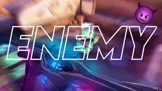 ENEMY 😈 (Valorant Montage)