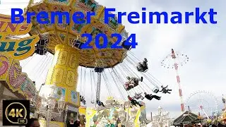 Bremer 🎡🎠Freimarkt 2024  4K