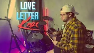 Knox - Love Letter | Austin Carver Drum Cover
