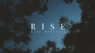 Tony Anderson - Rise (Snowfall Remix)