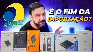 Será o FIM da IMPORTAÇÃO de TV BOX no BRASIL?