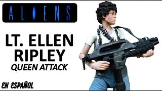 NECA LT. ELLEN RIPLEY ALIENS Review en Español