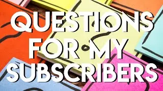 Questions for Subscribers