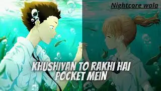 Nightcore - khulke jeene ka ( lyrics ) ( switching vocals )