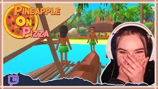 I Ruined EVERYTHING! | Pineapple On Pizza | Twitch Highlight