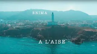 Enima - A l'aise [Clip Officiel]