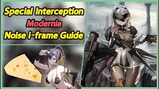 Modernia Special Interception Full Clear Strategy Guide - Noise i-frame [Goddess of Victory: Nikke]