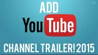 How to add channel trailer to your youtube channel  (IN JUST 2 SIMPLE STEPS)
