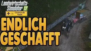 LS17 Gemeinde Rade #66 Endlich geschafft - Landwirtschaft Simulator 17 Let's Play