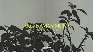 Ako Naman Muna - Angela Ken (English Version)