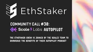 Community Call #38: Scale3 AutoPilot