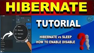 What is Hibernate | Hibernate Tutorial | Hibernation vs Sleep | How to Enable and Disable Hibernate
