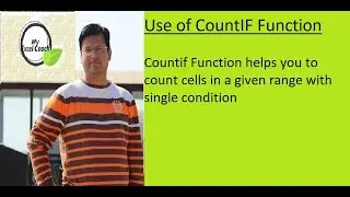 Use of Countif Function  - How to count cells in a range with a condition  / Criteria