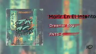 FNTS-E // Morir En El Intento