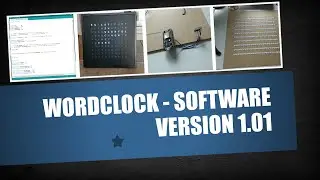WordClock Eigenbau - Neue Version 1.01 (alt)