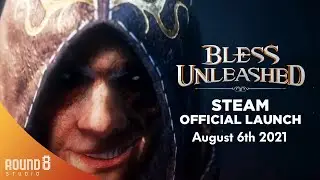 Bless Unleashed - PC Launch Teaser Trailer