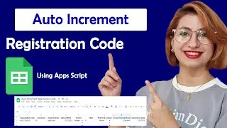 Auto Incrementing Registration Codes in Google Sheets (with Apps Script)