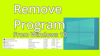 How To Uninstall Program From Windows 10 | Computer Basic Tutorial