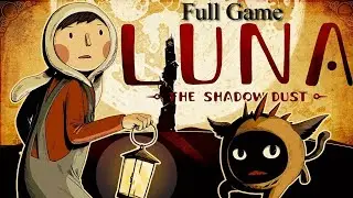 LUNA The Shadow Dust ➤ Full Game Walkthrough (No Commentary)