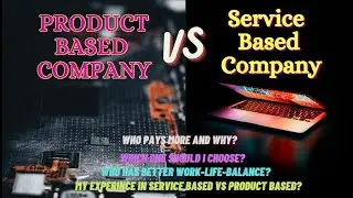 Difference between Product based and Service based company || Product based vs Service based Company