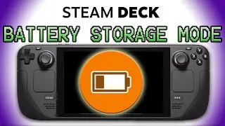 Enable or Disable Battery Storage Mode on Steam Deck