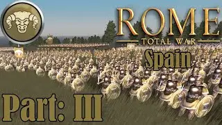 Rome Total War (Spain Campaign) - part III - Defeating army after army