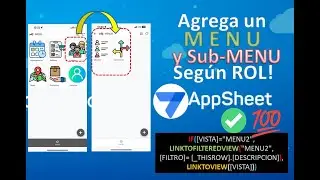 Crear un MENU segun ROLES para tu App en AppSheet. Repaso a LINKTOFILTEREDVIEW, LINKTOVIEW, IN.