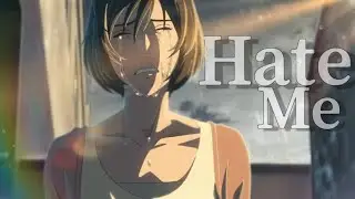 [AMV]Anime Mix - Hate Me! (MASN)