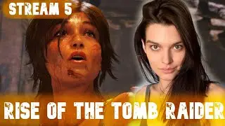 Rise of the Tomb Raider ♦ Прохождение на русском ♦ #5