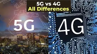 5G Vs 4G | Difference Between 4G and 5G | 4G Vs 5G | 5G Vs 4G Speed