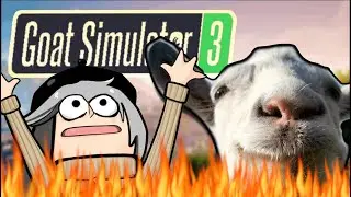 MAY CHAOS TAKE OVER THE WORLD!! - Goat Simulator 3